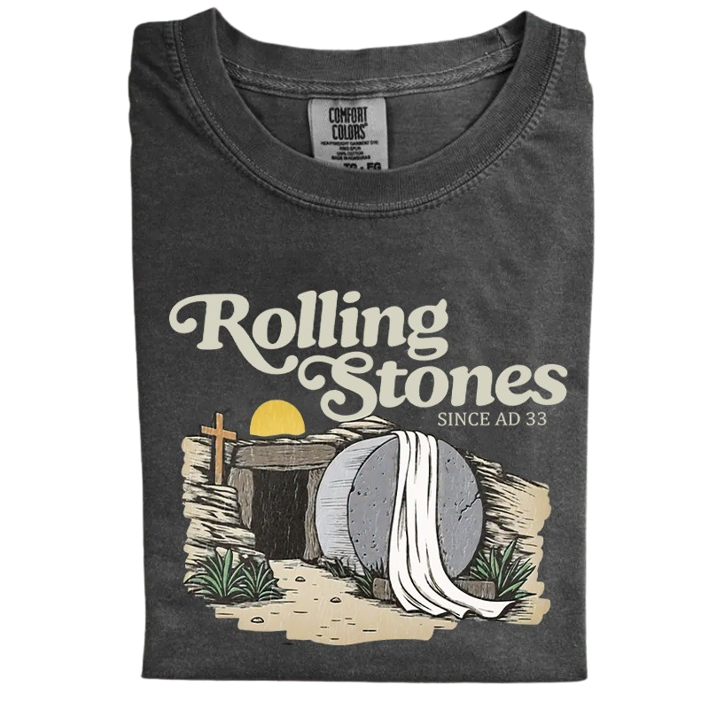 Rolling Stones Since AD 33 – Funny Easter Christian T-Shirt