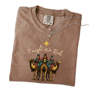 Comfort Colors Tonight We Ride T-shirt