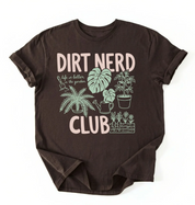 Dirt Nerd Club Shirt | Funny Plant Lover Gardening Gift